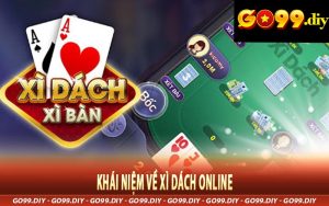 Khái niệm về xì dách online